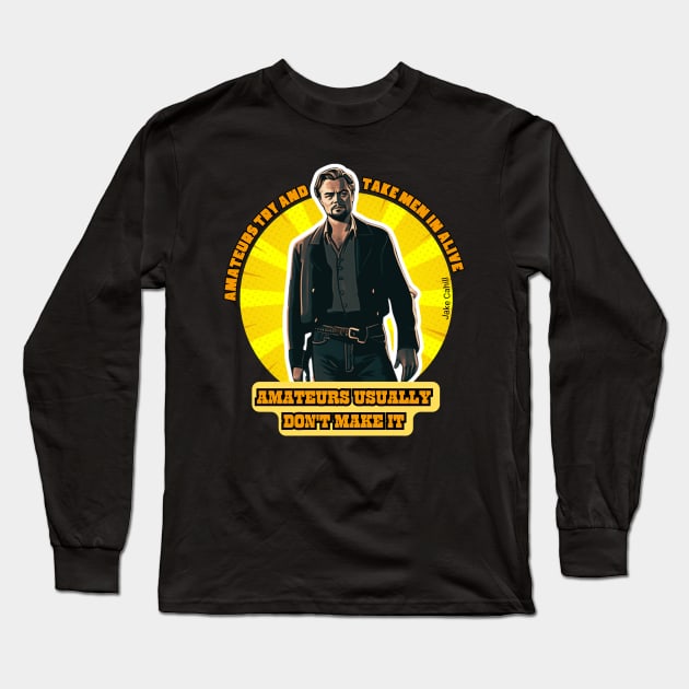 Amateurs - Jake Cahill - Once Upon a Time in Hollywood Long Sleeve T-Shirt by PopStuff